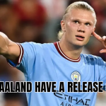 Does Haaland have a release clause