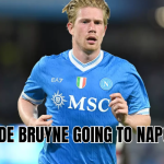 Is De Bruyne going to Napoli