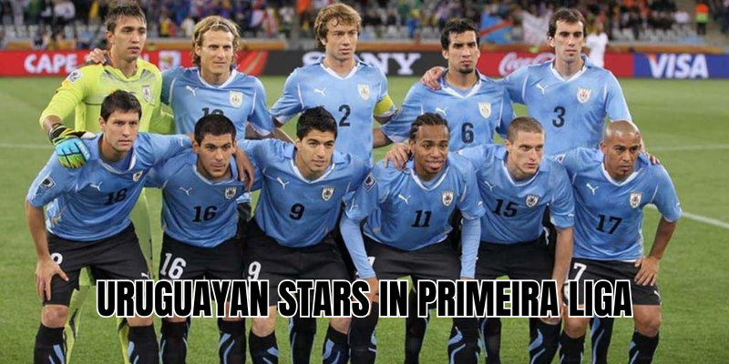 Uruguayan stars in Primeira Liga