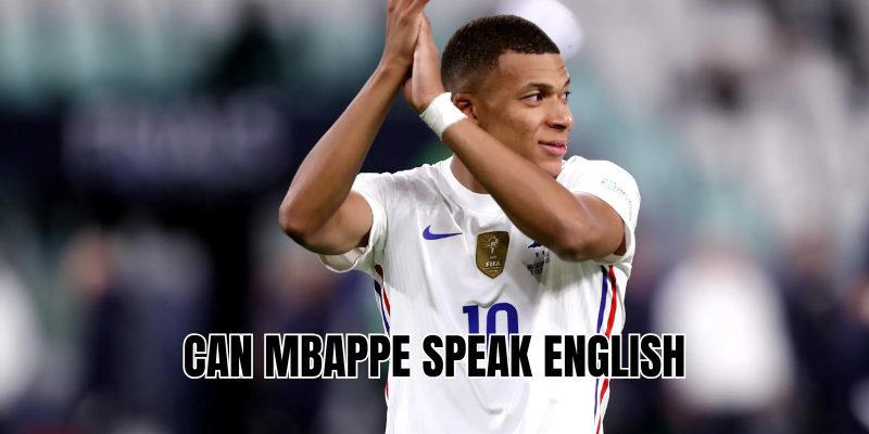 can Mbappé speak English